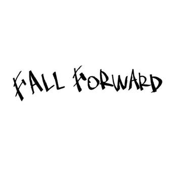 FALL FORWARD
