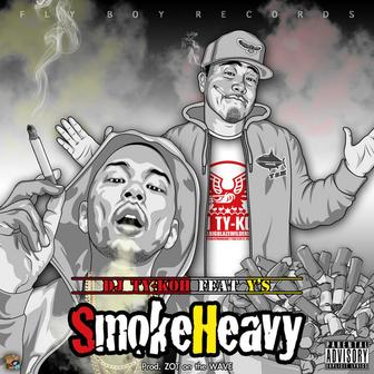 Smoke Heavy (feat. Y'S)