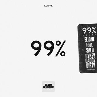 99% (feat. SALU & RYKEYDADDYDIRTY) [Remix]