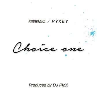 Choice One (feat. RYKEY)