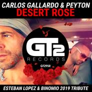 Desert Rose - Esteban Lopez & Binomio 2019 Tribute Edit