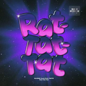 Rat-Tat-Tat (feat. Fuji Taito)
