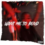Want me to bend