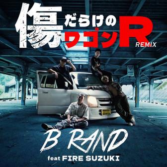 傷だらけのワゴンR (feat. FIRE SUZUKI) [Remix]