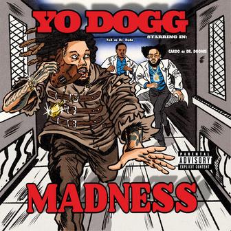 MADNESS