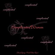 Complicated Women