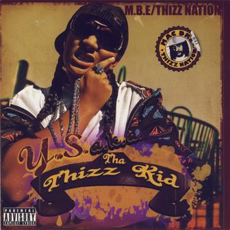 Y.S. Aka Tha Thizz Kid