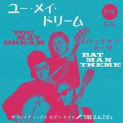 You May Dream b/w Batman Theme - Single