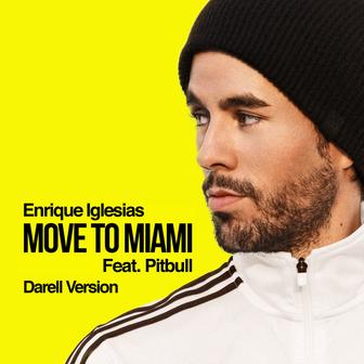 MOVE TO MIAMI (feat. Pitbull) [Darell Version] - Single