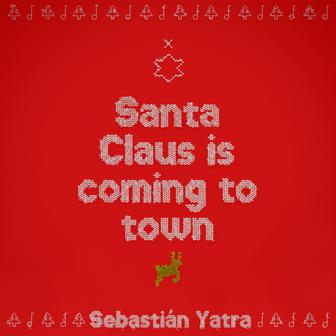 Santa Claus Is Comin’ To Town - Single