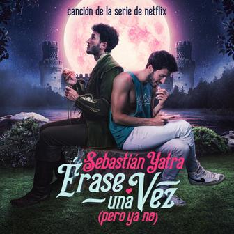 Érase Una Vez (Pero Ya No) [De "EQSB" Soundtrack] - Single