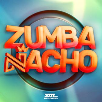 Zumba Nacho - EP