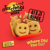 Where Did You Go? (A1 x J1 Remix) - Single
