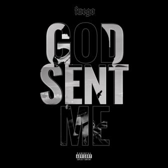 God Sent Me - Single