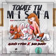 Tócate Tu Misma (feat. Bad Bunny)
