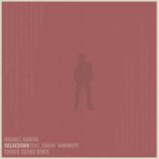 Breakdown feat. Daichi Yamamoto (Shingo Suzuki Remix) - Single