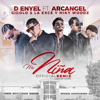 Mi Niña (feat. Arcángel, Miky Woodz & Gigolo Y La Exce) - Single