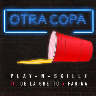 Otra Copa (feat. De La Ghetto & Farina) - Single