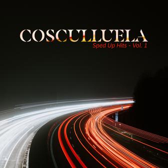 Cosculluela - Sped Up Hits Vol.1 - EP