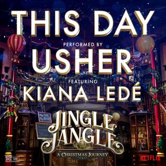This Day (feat. Kiana Ledé) [from the Netflix Original Motion Picture Jingle Jangle] - Single