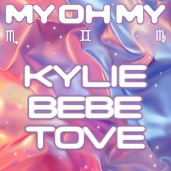 My Oh My (with Bebe Rexha & Tove Lo) - Single