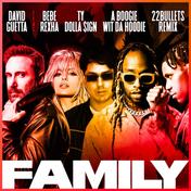 Family (feat. Bebe Rexha, Ty Dolla $ign & A Boogie Wit da Hoodie) [22Bullets Remix] - Single