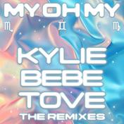 My Oh My (with Bebe Rexha & Tove Lo) [The Remixes] - Single