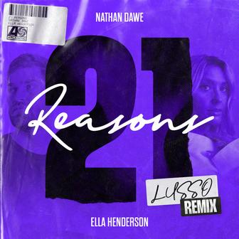 21 Reasons (feat. Ella Henderson) [LUSSO Remix] - Single