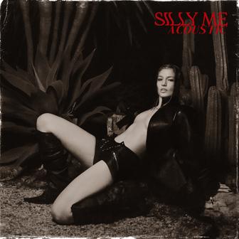 Silly Me (Acoustic/Live Version) - Single