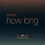 How Long (From "Euphoria" An HBO Original Series) - Single