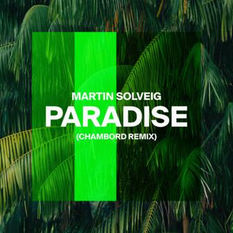 Paradise (Chambord Remix) - Single