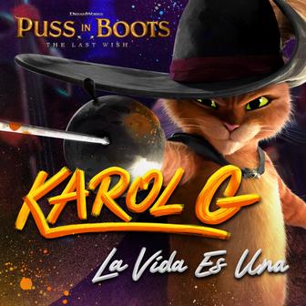 La Vida Es Una (From Puss in Boots: The Last Wish) - Single