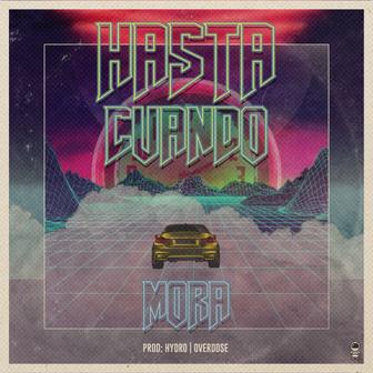 Hasta Cuándo - Single