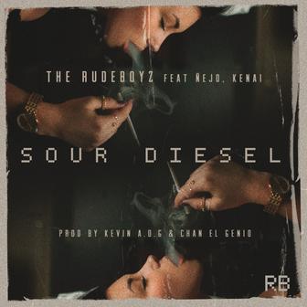 Sour Diesel (feat. Ñejo & Kenai) - Single