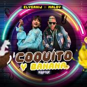 Coquito y Banana (feat. Maldy) [Remix] - Single