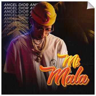 Mi Mala - Single