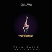 Ella Baila (Remix) [feat. Messiah] - Single