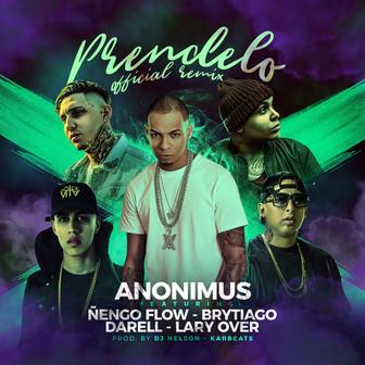 Prendelo (Remix) [feat. Lary Over, Ñengo Flow, Darell & Brytiago] - Single