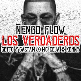 Los Verdaderos (feat. Getto & Gastam, MC Ceja & Kenny) - Single