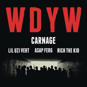 Wdyw (feat. Lil Uzi Vert, A$AP Ferg & Rich The Kid) - Single