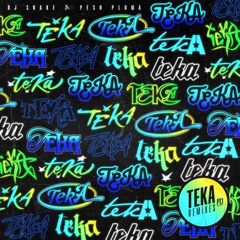 Teka (feat. Peso Pluma) [Remixes Pt. 1] - EP
