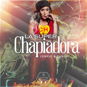 La Super Chapiadora - Single