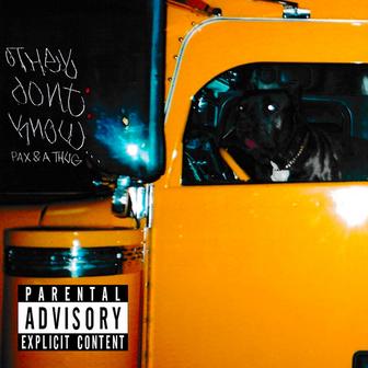 THEY DON’T KNOW (feat. A-Thug)