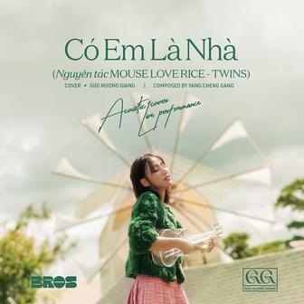 Có Em Là Nhà (Acoustic) [Live Remake]