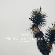 We No Entiende (feat. Swoope)