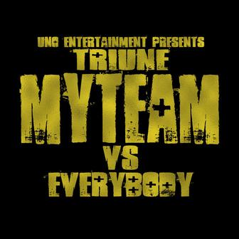MY Team Vs Everybody