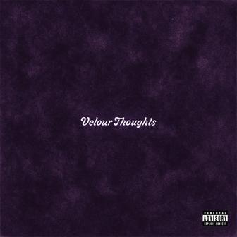Velour Thoughts