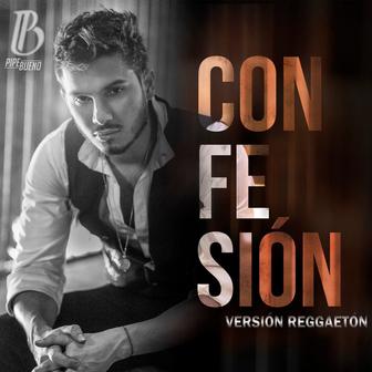 Confesión (Reggaetón) - Single
