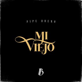 Mi Viejo - Single