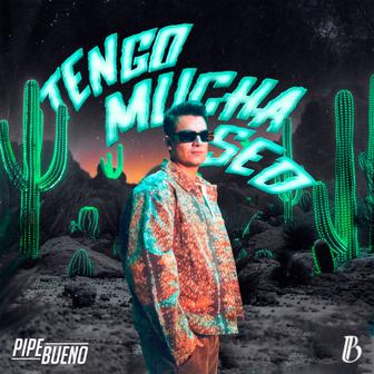 Tengo Mucha Sed - Single